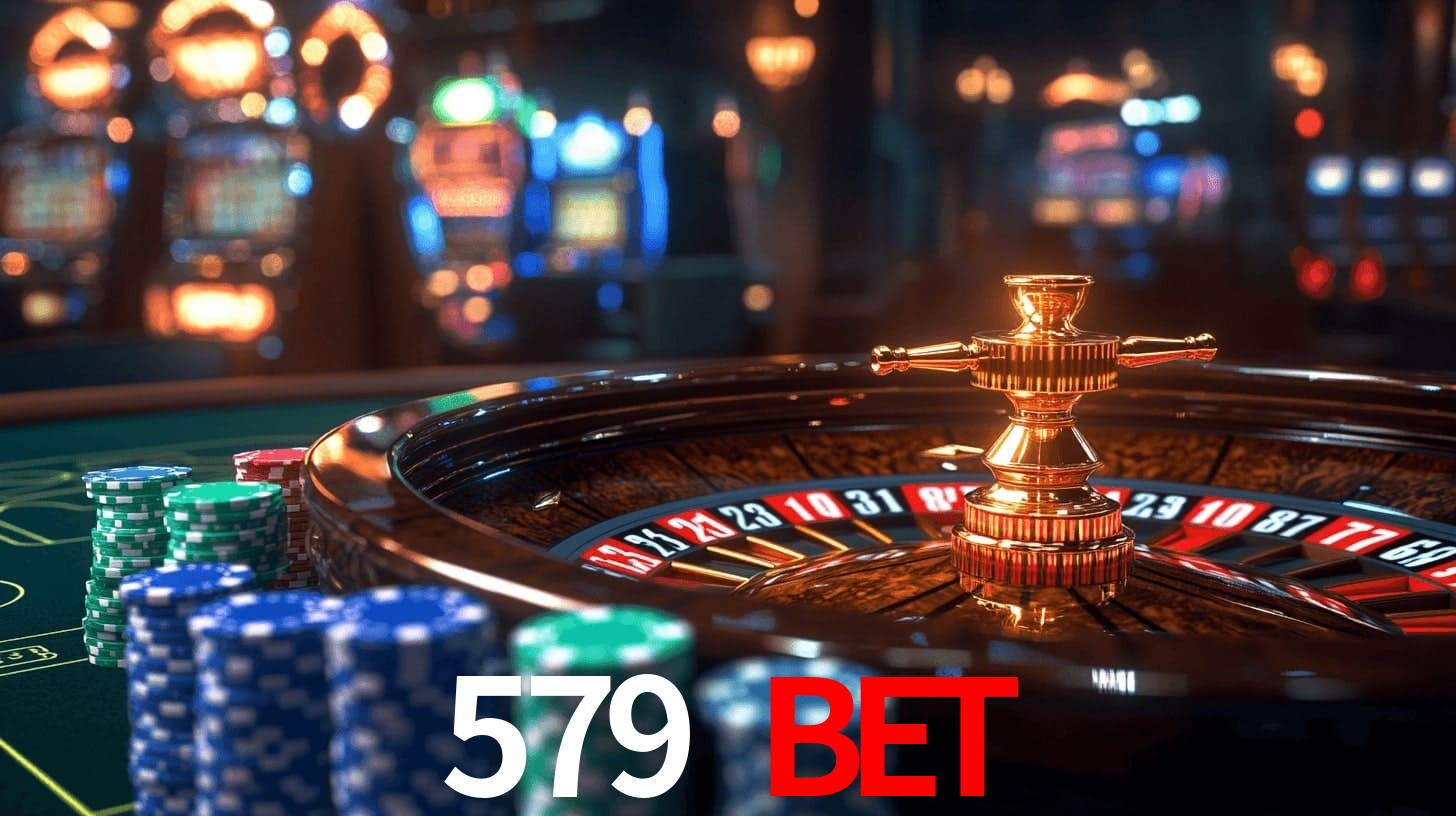 579 bet - Plataforma de Cassino Licenciada - 579bet.com